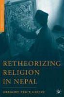 Retheorizing Religion In Nepal Retheorizing Religion In Nepal