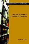 The Social Roots Of Biblical Yahwism The Social Roots Of Biblical Yahwism