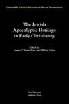 Jewish Apocalyptic Heritage Jewish Apocalyptic Heritage
