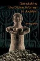 Reinstating The Divine Woman In Judaism