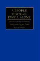 A People That Shall Dwell Alone: Judaism As A Group Evolutionary Strategy, With Diaspora Peoples