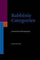 Rabbinic Categories: Construction And Comparison