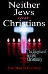 Neither Jews Nor Christians