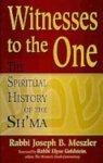 Witnesses To The One: A Spiritual History Of The Sh'ma