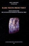 Rare Texts From Tibet: Seven Sources For The Ecclesiastic History Of Medieval Tibet Rare Texts From Tibet: Seven Sources For The Ecclesiastic History Of Medieval Tibet