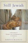 Still Jewish: A History Of Women And Intermarriage In America