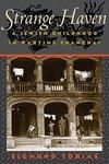 Strange Haven: A Jewish Childhood In Wartime Shanghai