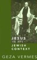 Jesus In His Jewish Context