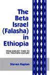 The Beta Israel: Falasha In Ethiopia: From Earliest Times To The Twentieth Century
