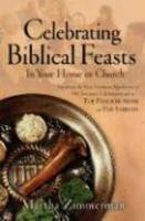 Celebrating Biblical Feasts: In Your Home Or Church
