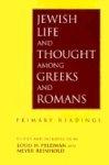Jewish Life And Thought Among Greeks And Romans