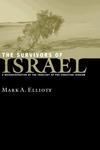 The Survivors Of Israel: A Reconsideration Of The Theology Of Pre-Christian Judaism