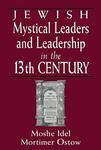 Jewish Mystical Leaders And Leadership In The 13th Century