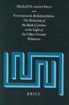 Formation And Reformulation: The Redaction Of The Book Of Joshua In The Light Of The Oldest Textual Witnesses