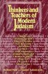 Thinkers And Teachers Of Modern Judaism