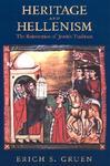 Heritage And Hellenism: The Reinvention Of Jewish Tradition