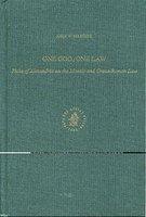 One God, One Law: Philo Of Alexandria On The Mosaic And Greco-Roman Law