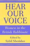 Hear Our Voice: Women In The British Rabbinate