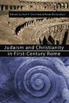 Judaism And Christianity In First-Century Rome