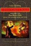 The Legends Of The Jews: From Moses To Esther: Notes For Volumes 3 And 4