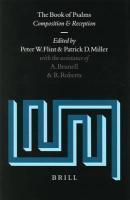 The Book Of Psalms: Composition And Reception