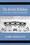 The Jewish Holidays: A Journey Through History