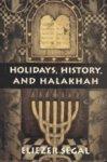 Holidays History & Halakhah
