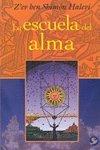 La Escuela Del Alma La Escuela Del Alma