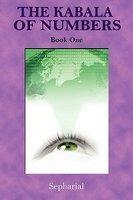 The Kabala Of Numbers Book One The Kabala Of Numbers Book One