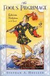The Fool's Pilgrimage: Kabbalistic Meditations On The Tarot [With CD]