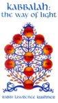 Kabbalah: The Way Of Light Kabbalah: The Way Of Light