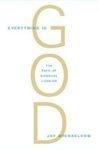 Everything Is God: The Radical Path Of Nondual Judaism