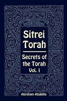 Sitrei Torah, Secrets Of The Torah, Vol. 1