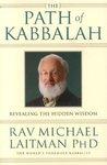 The Path Of Kabbalah: Revealing The Hidden Wisdom