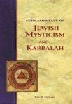Fundamentals Of Jewish Mysticism And Kabbalah
