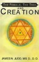 The Female, The Tree, And Creation