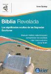 Biblia Revelada: Los Significados Ocultos De La Torah