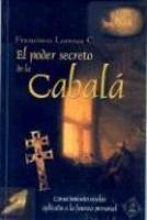 El Poder Secreto De La Cabala: Conocimiento Oculto Aplicado A La Fuerza Personal