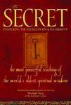 The Secret: Unlocking The Source Of Joy & Fulfillment