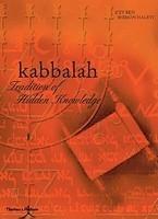 Kabbalah: Tradition Of Hidden Knowledge