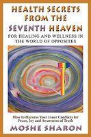 Health Secrets From The Seventh Heaven Health Secrets From The Seventh Heaven