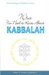 What You Need To Know About Kabbalah