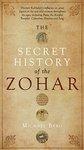 The Secret History Of The Zohar The Secret History Of The Zohar