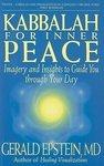 Kabbalah For Inner Peace: Imagery And Insights To Guide You Through Your Day
