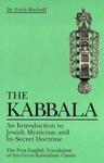 The Kabbala: An Introduction To Jewish Mysticism And Its Secret Doctrine