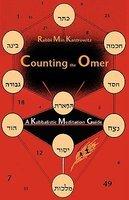 Counting The Omer: A Kabbalistic Meditation Guide