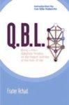 Q. B. L. : Being A Qabalistic Treatise On The Nature And Use Of The Tree Of Life Q. B. L. : Being A Qabalistic Treatise On The Nature And Use Of The Tree Of Life