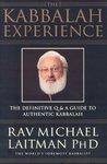 The Kabbalah Experience: The Definitive Q & A Guide To Authentic Kabbalah