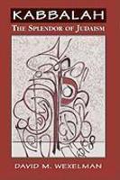 Kabbalah: The Splendor Of Judaism