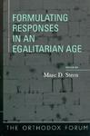 Formulating Responses In An Egalitarian Age